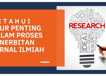 Alur Penting dalam Proses Penerbitan Jurnal Ilmiah